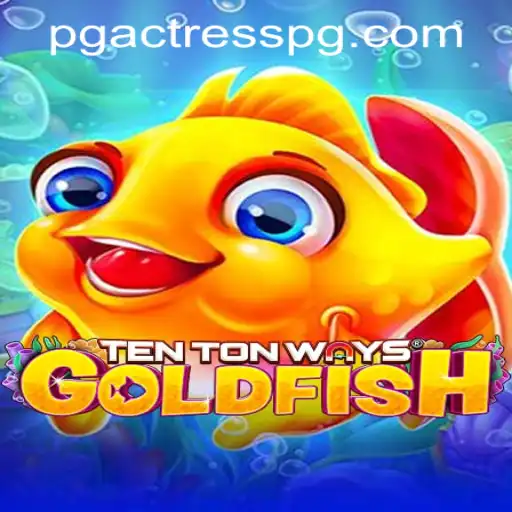 Exploring TenTonWaysGoldfish: A New Wave in Gaming